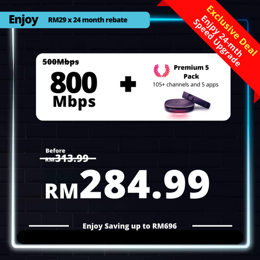 Astro Fibre 500 Mbps + Premium Pack 5