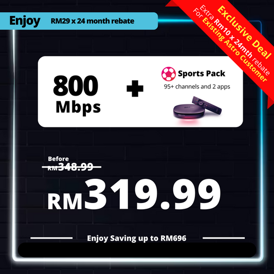 Astro Fibre 800 Mbps + Sports Pack