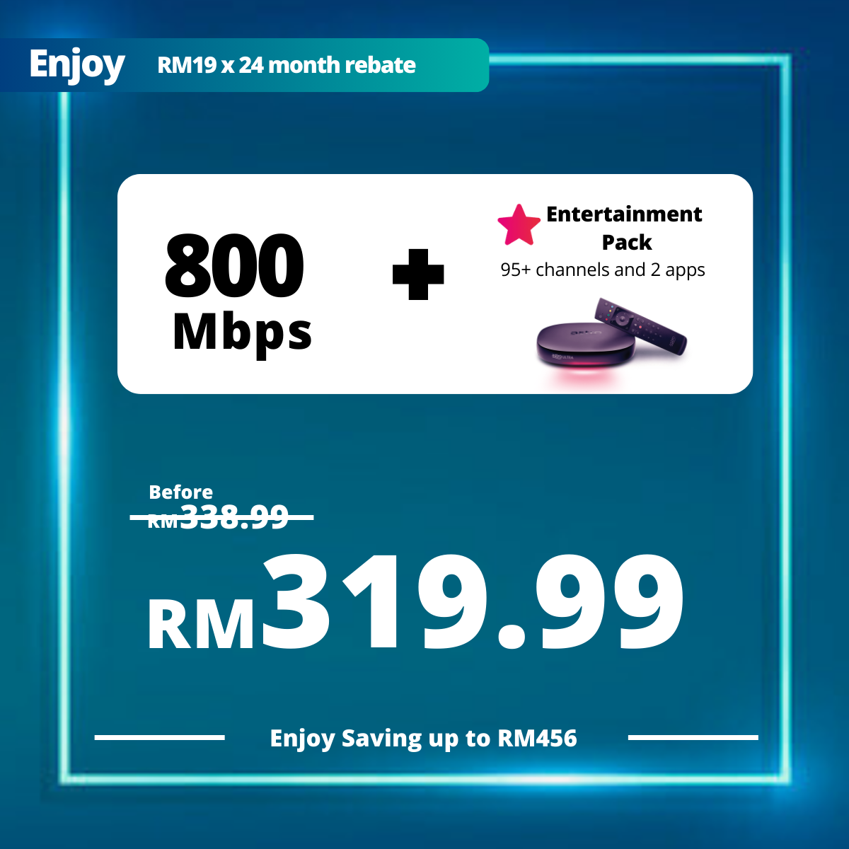 Astro Fibre 800 Mbps + Entertainment Pack