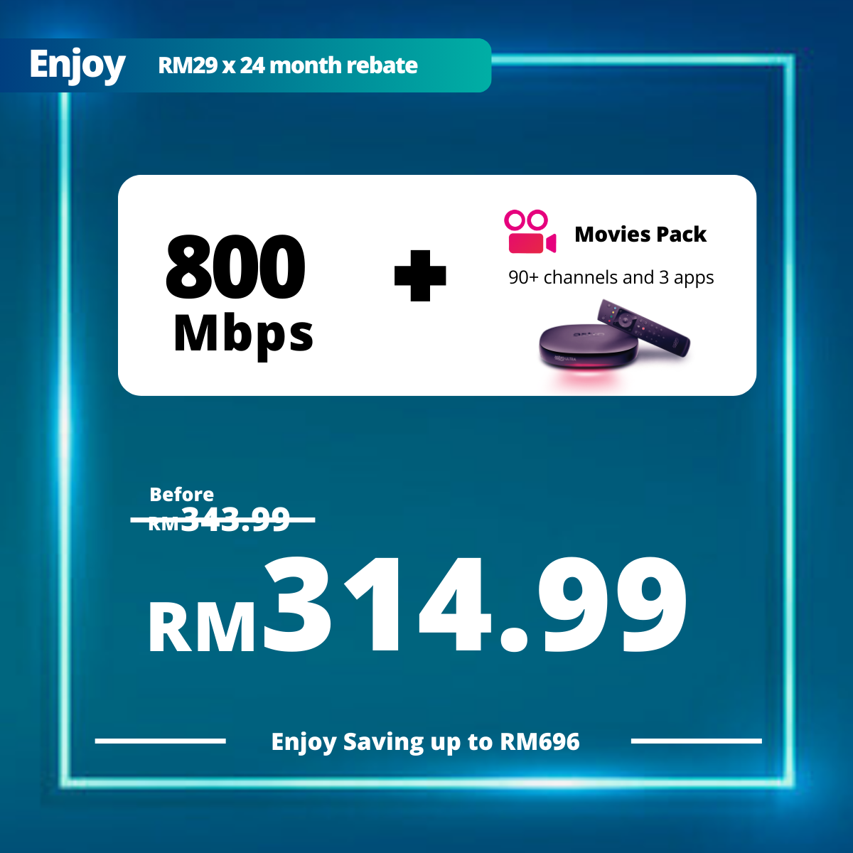 Astro Fibre 800 Mbps + Movies Pack