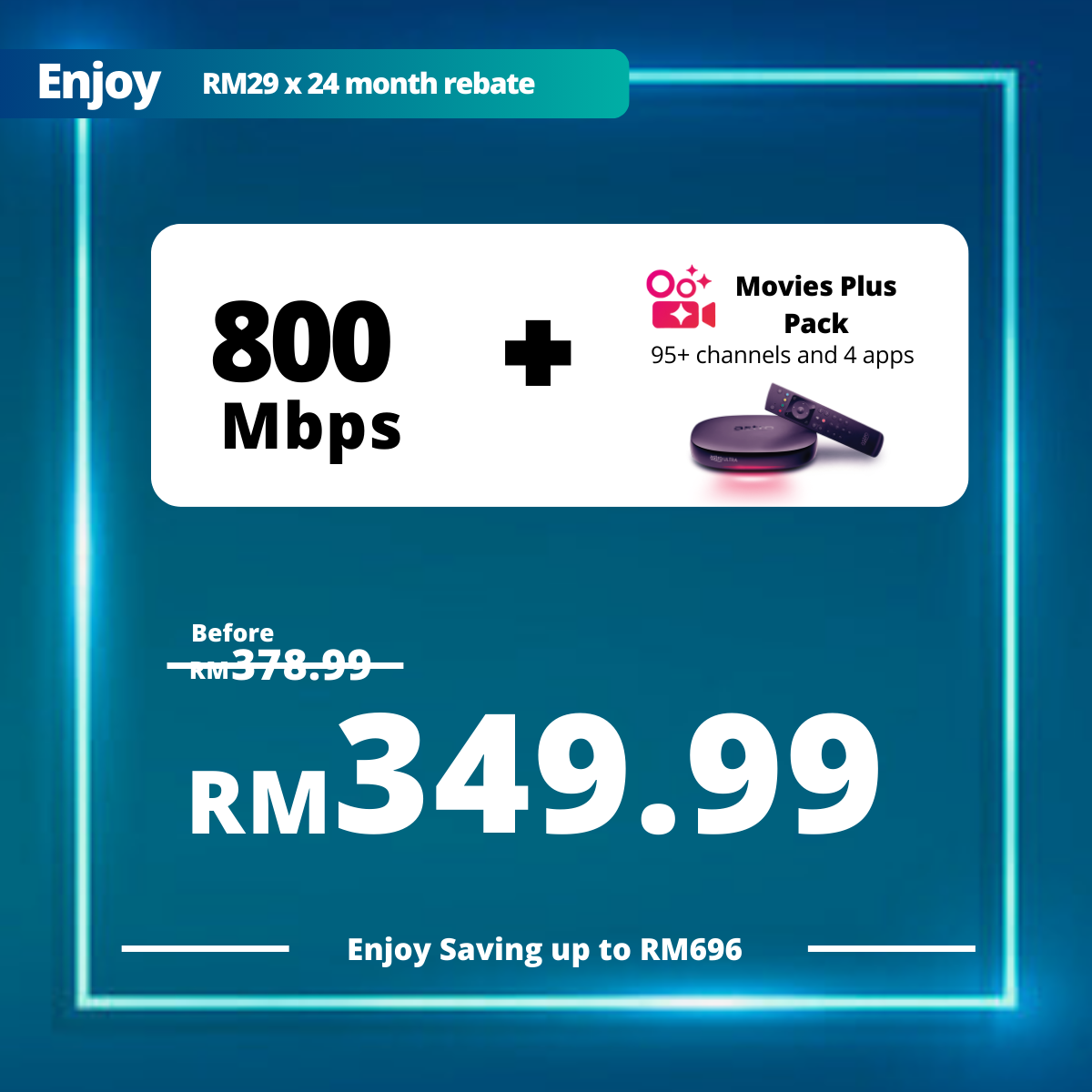 Astro Fibre 800 Mbps + Movies Plus Pack